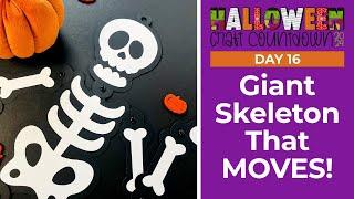 Giant Movable Skeleton  Day 16 Halloween Craft Countdown 2024