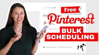 How to Use Bulk Scheduling for FREE on Pinterest