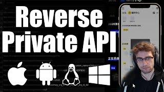 How To: Reverse Engineer Any Private API (iOS/Android and Desktop)