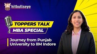 CAT Toppers Talk: Journey from Panjab University to IIMs