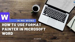 What is the use of format painter in Microsoft word ? @LearnBasics