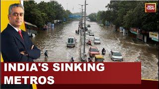 Rain Mayhem In Delhi | India's Sinking Metros | Few Hours Of Rain Capital Crippled | India Today