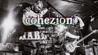 COHEZION - Hard Luck Bar 04/29/2023