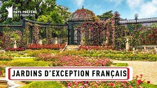 Exceptional Gardens to Visit in France - The 100 places you must see - Complete documentary