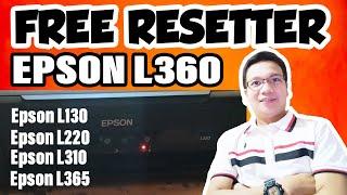 HOW TO RESET EPSON L360 || FREE RESETTER