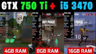 4GB vs 8GB vs 16GB RAM - Valorant - GTX 750 TI 2GB - i5 3470 - 1080p High Mid Low Settings