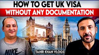 How to get UK Visa without any documentation | Tahir Khan Vlogs |