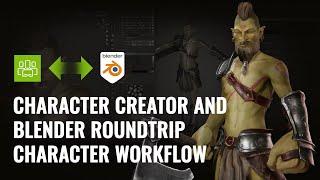 Character Creator | Blender - Roundtrip Character Workflow