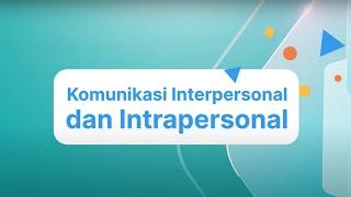 Komunikasi Interpersonal dan Intrapersonal