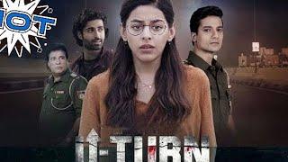 U-Turn (2023) Full Movie Review | Alaya F | Rajesh Sharma