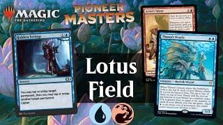 Lotus Field Combo is FINALLY COMPLETE | MTG Pioneer & Explorer