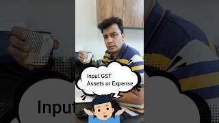 Is Input GST Assets or Expense #gst #accounting #shorts #inputgst #accounts #finance #tally #tax