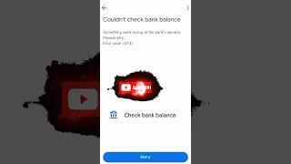 couldn't check balance in gpay| error code U13 or 91 | #gpay #googlepay #checkbankbalance #errorcode