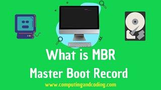 What is Master Boot Record (MBR) ?