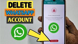 How to Delete WhatsApp Account Permanently 2023