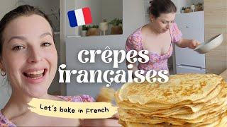 Let's bake in French - the crêpe recipe  [FR SUBS]