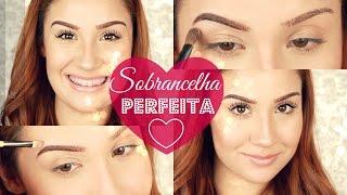 SOBRANCELHAS PERFEITAS (acabamento profissional) - Tutorial Rapidinho - Por Bianca Andrade