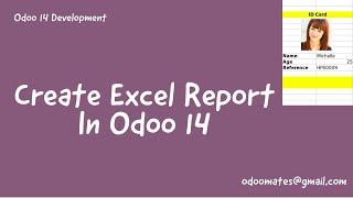52.How To Create Excel Report In Odoo 14 || Excel Reporting in Odoo || Base  Report XLSX Odoo 14