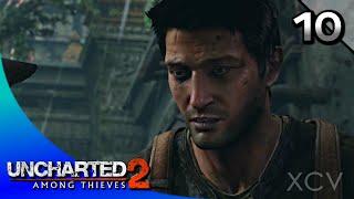 Uncharted 2: Among Thieves Remastered Walkthrough Part 10 · Chapter 10: Only One Way Out