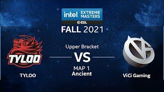 CS:GO - TYLOO vs. ViCi Gaming [Ancient] Map 1 - IEM Fall 2021 - Upper Bracket - AS