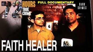 Faith Healer | 72 Hours: True Crime | S2E9