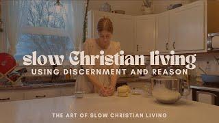 Living Out a Slow Christian Life I Simplified Living