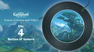 Forest of Jnana and Vidya - Disc 4: Battles of Sumeru｜Genshin Impact