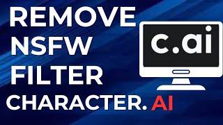 How to Remove NSFW Filter in Character AI (Quick & Easy)