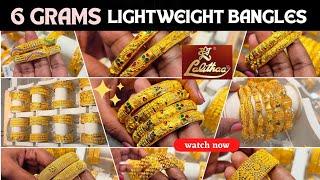 Lightweight 6grams Lightweight Bangles/Bombay/Kolkatta/Turkey Bangles Collection