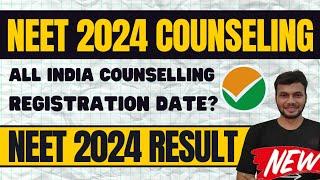 NEET 2024 COUNSELLING DATE • NEET AIQ MBBS COUNSELLING 2024 • NEET 2024 RESULT • NEET LATEST NEWS