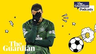 Celtic’s heartbreak and Champions League playoff chaos | Football Weekly