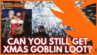 CAN YOU STILL GET CHRISTMAS LOOT FORM THE GOBLIN? FEST DELIVERY, CHILL OUT MASK #TheDivision2