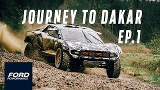 The Ultimate Raptor | Journey to Dakar Ep. 1 | Ford Performance