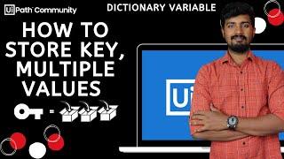 UiPath | Store Multiple Values in Dictionary Variable with example | EN | Yellowgreys