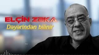 Elcin Zeka - Deyerinden bilinir 2023 (Official Audio)