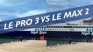 LeEco Le Pro 3 vs Le Max 2 Camera Comparison