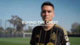 Behind the Crest | Eduard Atuesta's Return