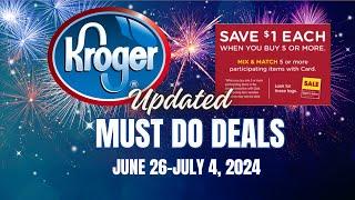 *HUGE MONEYMAKER!!!* Kroger UPDATED Must DO Deals for 6/26-7/4 | SO MANY FREEBIES!