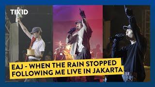 eaJ - When The Rain Stopped Following Me live in Jakarta | TIX ID