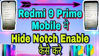 How To Enable Hide Notch In Redmi 9 Prime Mobile 2021 || Hide Display Notch Enable Redmi 9 Prime ||