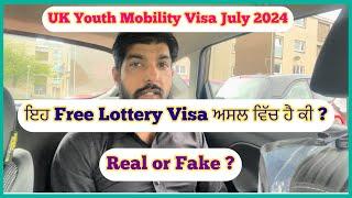 Youth Mobility visa july 2024! What is the uk free lottery visa from india? Is it real or fake?