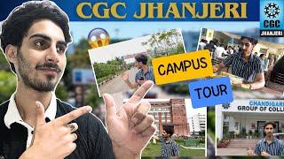 CGC Jhanjeri Full Campus Tour   | Admission, Placements, Reviews , Hostels | Cgc