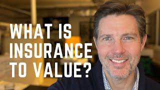 What is Insurance to Value?