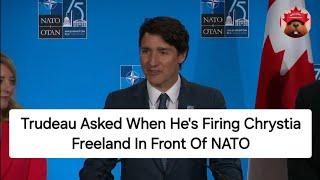 Trudeau Asked About Firing Freeland