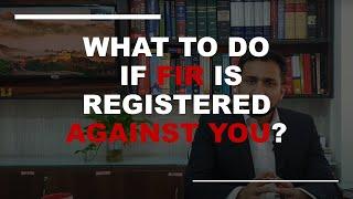 V83- What an Accused should do if FIR is registered against him by Police?
