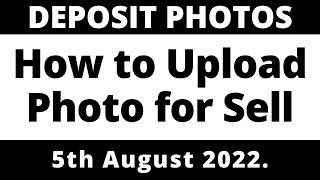 DepositPhotos How to Upload Photo for Sell