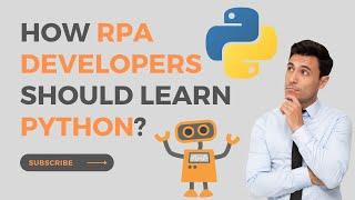 How RPA Developers Should Learn Python? | RPAFeed