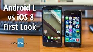 Android L vs iOS 8: First Look