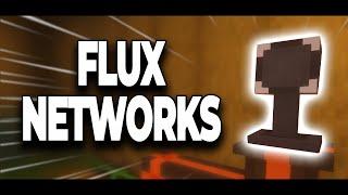 Flux Networks Starter Guide