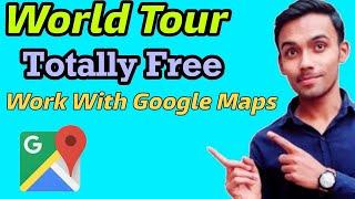 ||FOREIGN TOUR TOTALLY FREE ||How to Get Rewarded By GOOGLE MAPS. || MrTechG